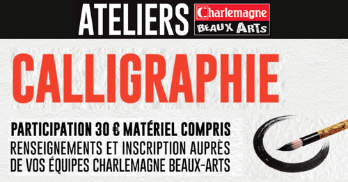 Ateliers Calligraphie - Charlemagne Beaux Arts 