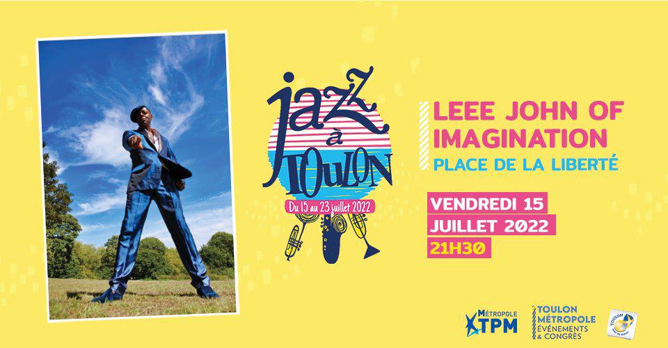CONCERT LEEE JOHN OF IMAGINATION - Jazz à Toulon