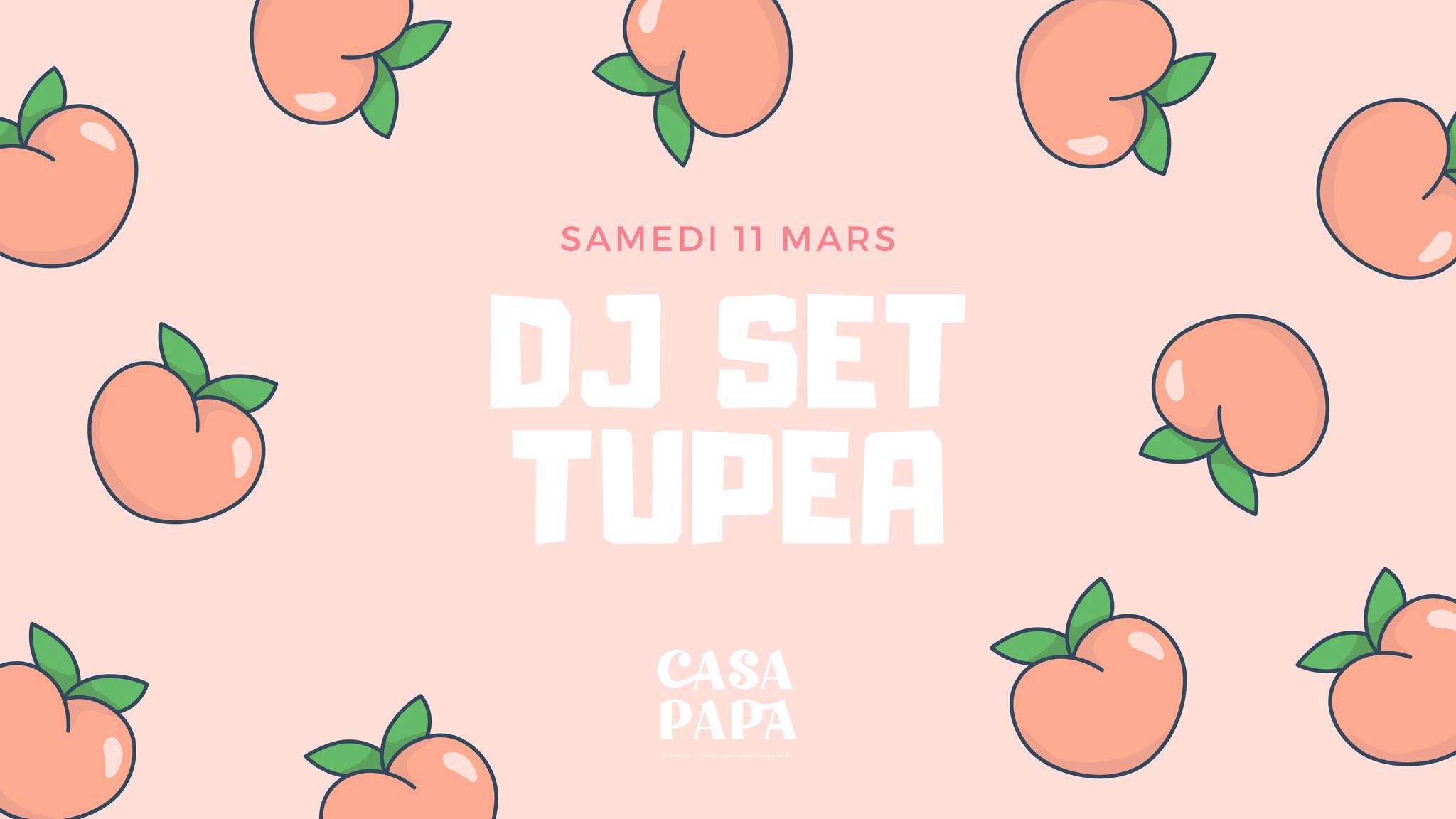 DJ set Tupea / Disco House - Casa Papa