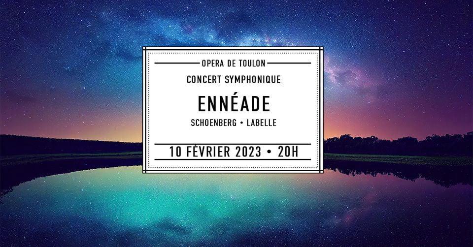 Concert symphonique "Ennéade" - Opéra de Toulon
