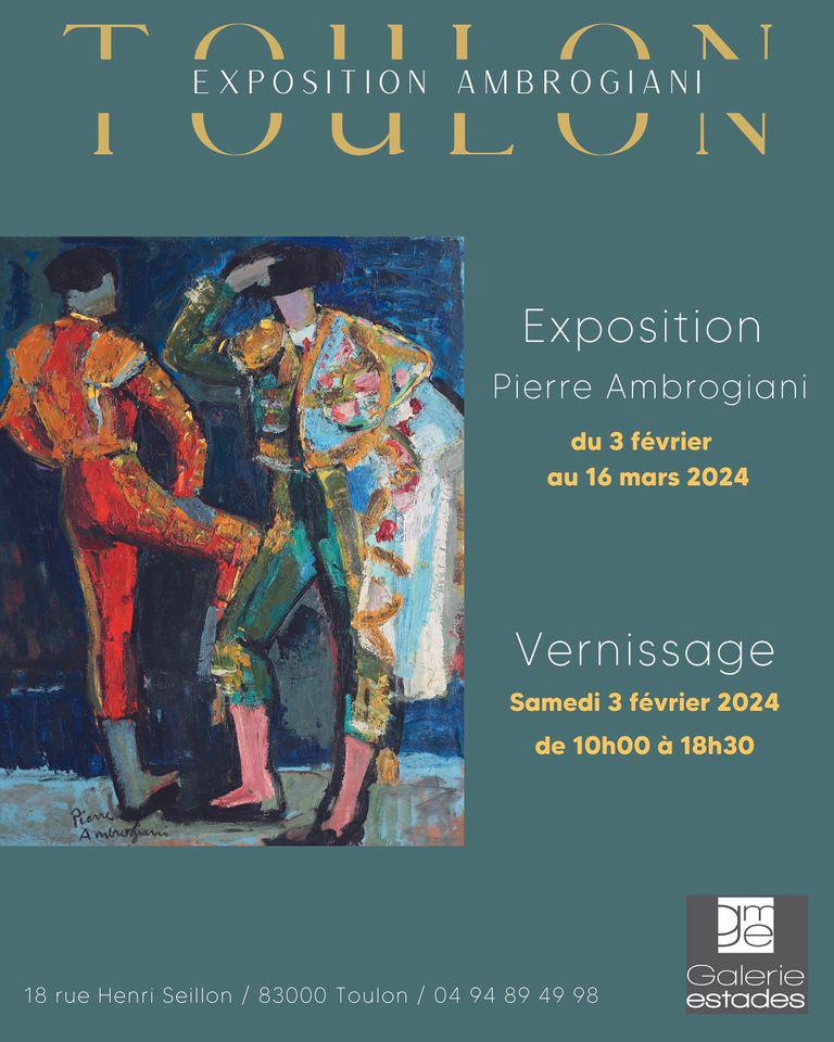 Exposition Pierre Ambrogiani / Galerie Estades 