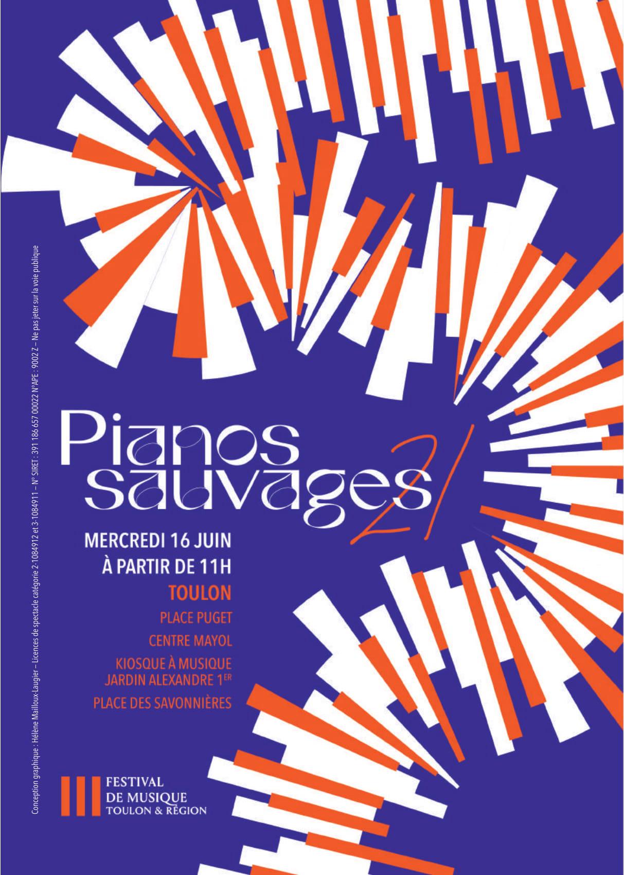 Pianos Sauvages - Festival de Musique de Toulon & Région